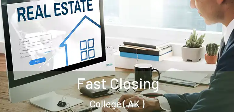  Fast Closing College ( AK )