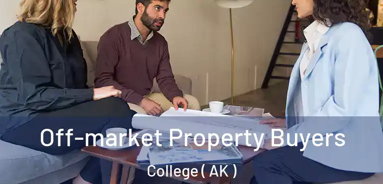 Off-market Property Buyers College ( AK )