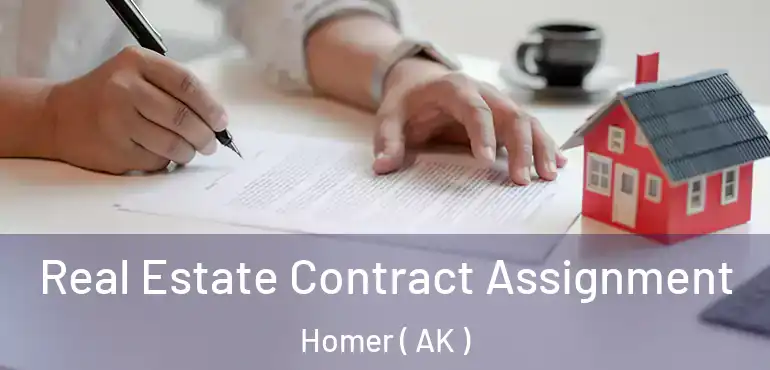  Real Estate Contract Assignment Homer ( AK )