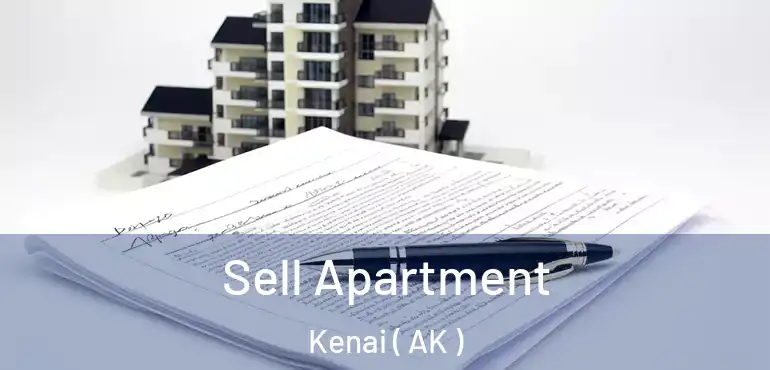  Sell Apartment Kenai ( AK )