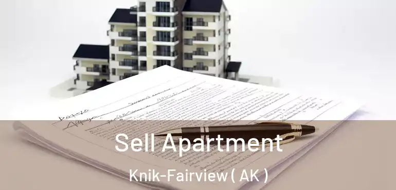  Sell Apartment Knik-Fairview ( AK )