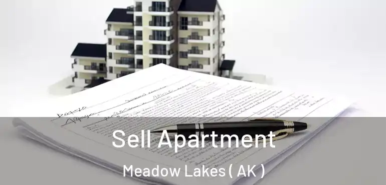  Sell Apartment Meadow Lakes ( AK )