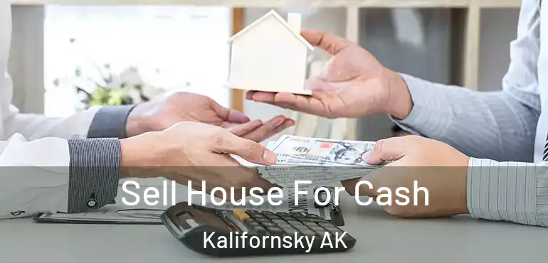  Sell House For Cash Kalifornsky AK