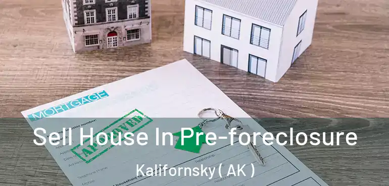  Sell House In Pre-foreclosure Kalifornsky ( AK )