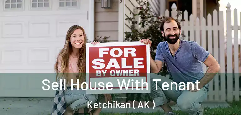  Sell House With Tenant Ketchikan ( AK )