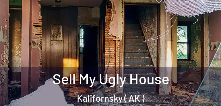  Sell My Ugly House Kalifornsky ( AK )
