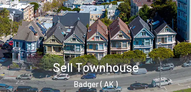  Sell Townhouse Badger ( AK )