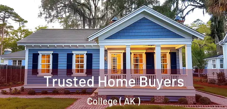  Trusted Home Buyers College ( AK )