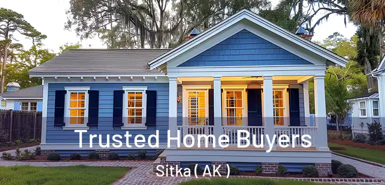  Trusted Home Buyers Sitka ( AK )