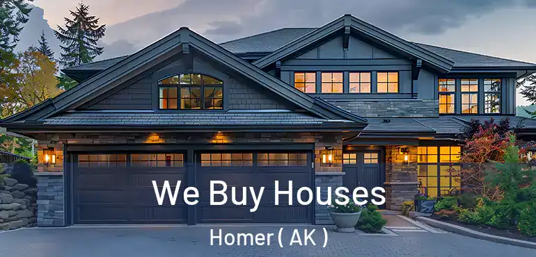  We Buy Houses Homer ( AK )